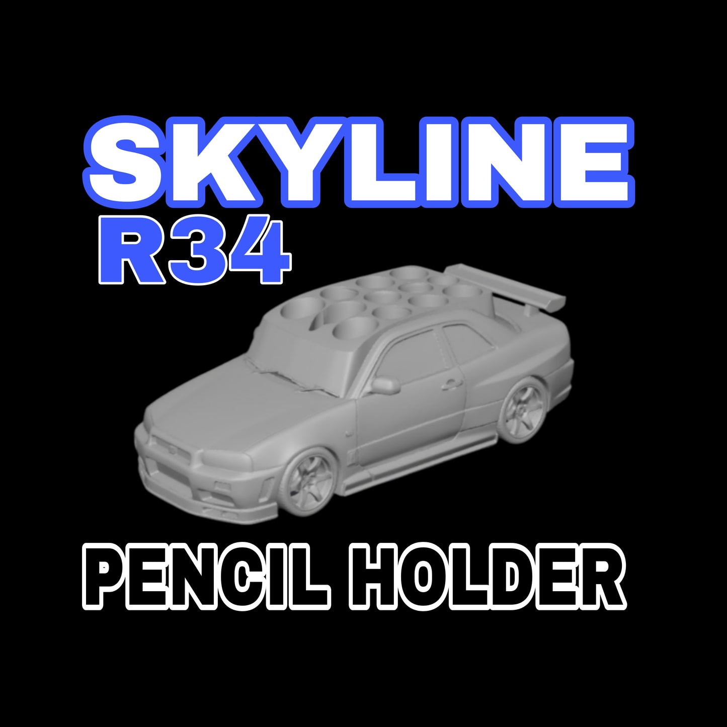 R34 Skyline PENCIL HOLDER